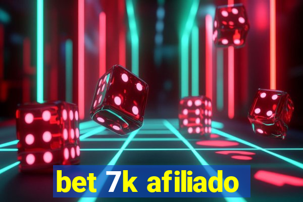 bet 7k afiliado